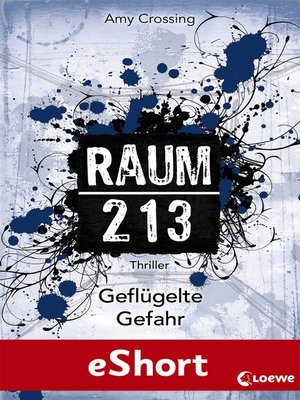 cover image of Raum 213--Geflügelte Gefahr